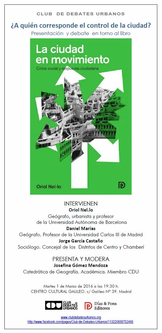 Debate en torno al libro de Oriol Nel.lo  "La ciudad en movimiento" el 1 de marzo
