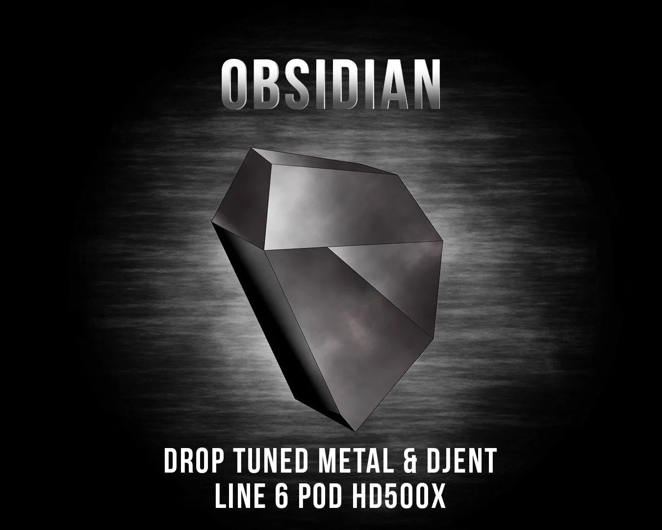 Obsidian Preset Pack - Line 6 POD HD500x