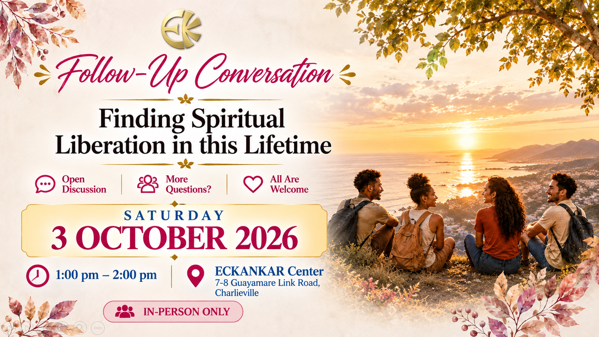 Follow-Up Conversation based on the ECK Light and Sound Service: Finding Spiritual Liberation in this Lifetime