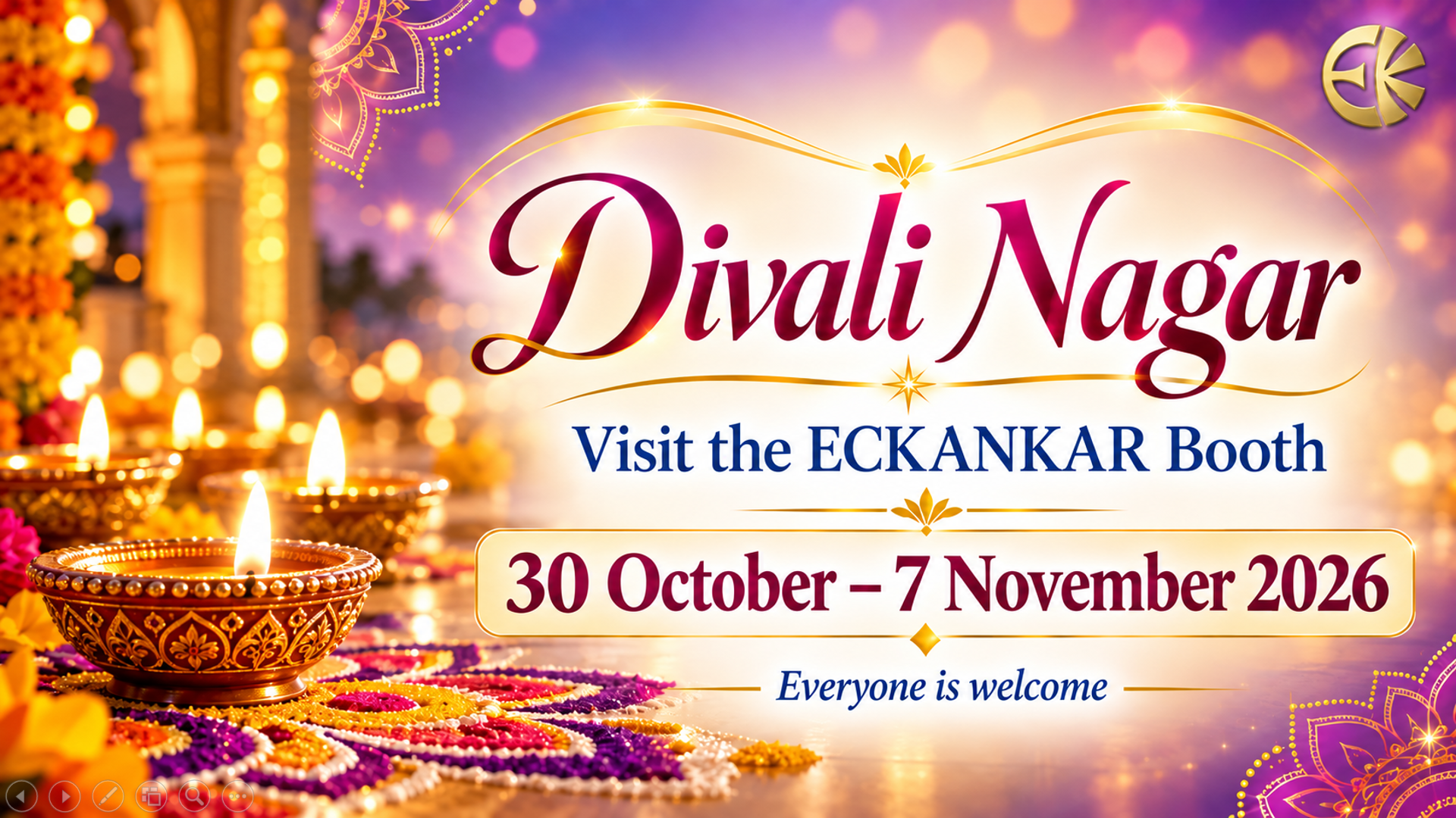 Visit us at our ECKANKAR Booth at the Divali Nagar!
