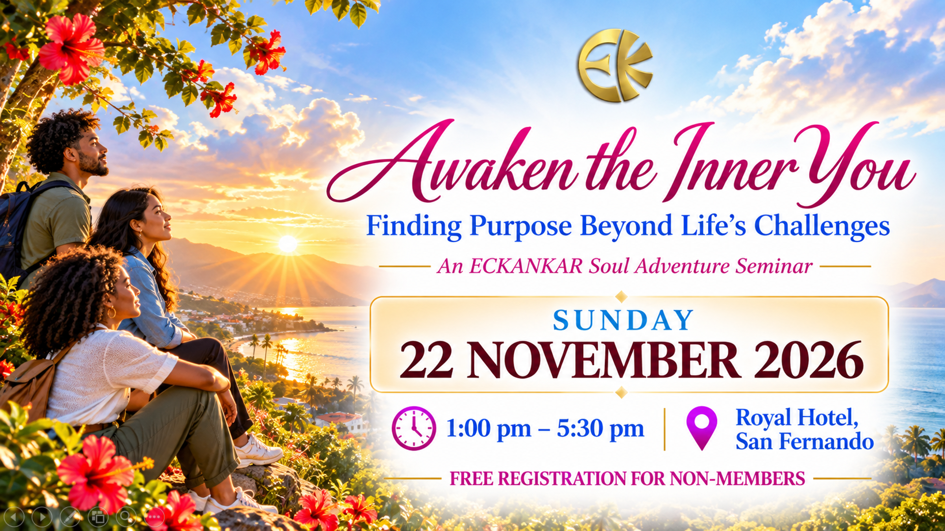 2026 Trinidad &amp; Tobago ECKANKAR Soul Adventure Seminar: Awaken the Inner You—Finding Purpose Beyond Life’s Challenges