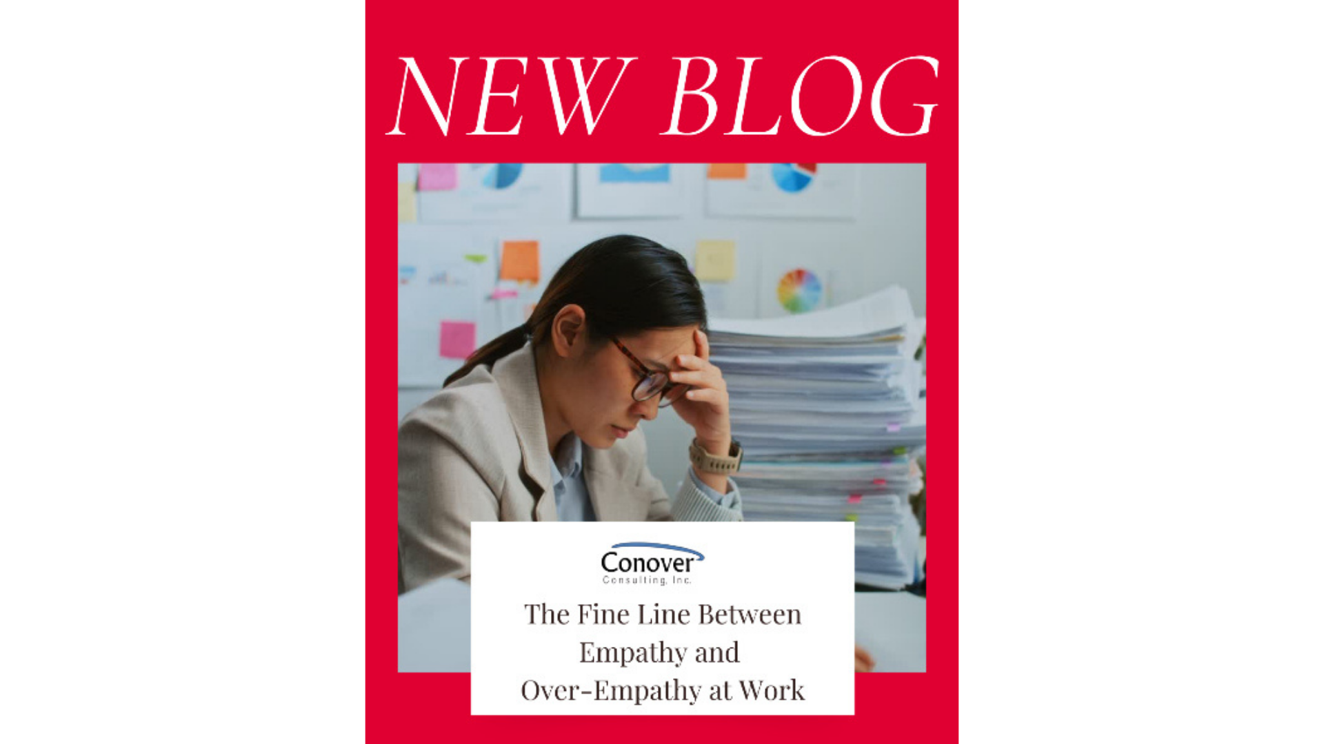 The Fine Line Between Empathy and Over-Empathy at Work