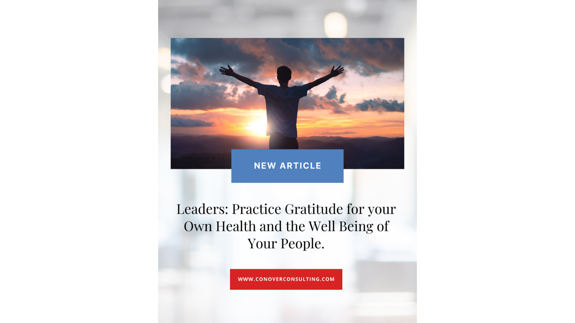Leaders:  Practice Gratitude for your Own Health and the Well Being of Your People