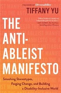 The Anti-Ableist Manifesto (Hardcover)