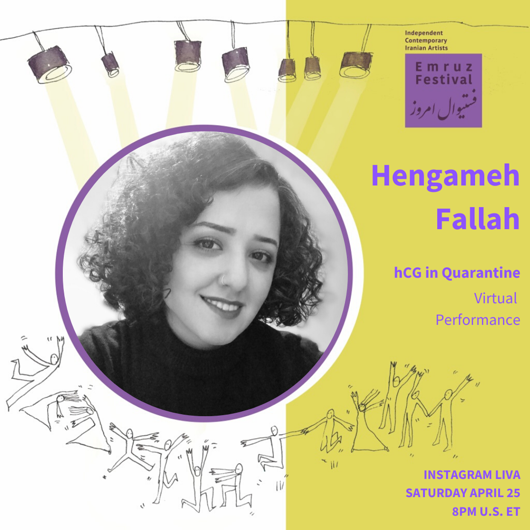 Hengameh Fallah, hCG in Quarantine , Virtual Performance , via Instagram Live