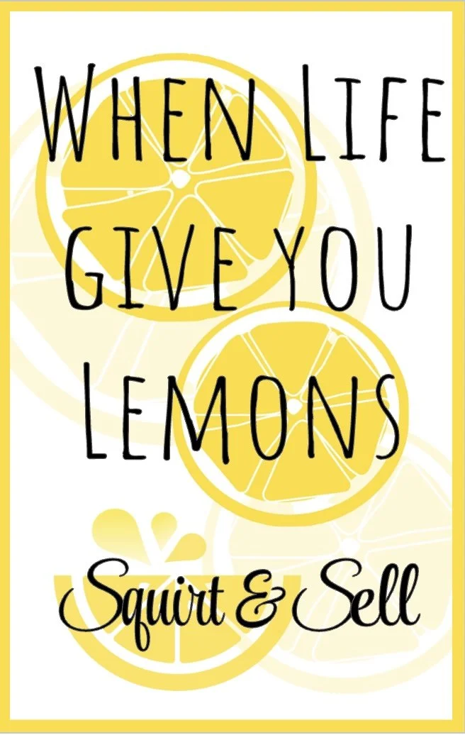 When Life Gives You Lemons