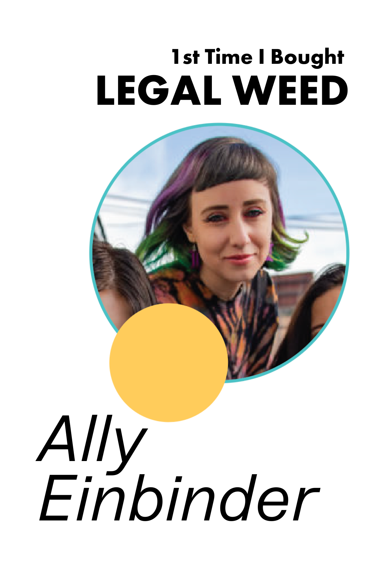 80. The 1st Time I Bought Legal Weed: Ally Einbinder, Bassist for Potty Mouth