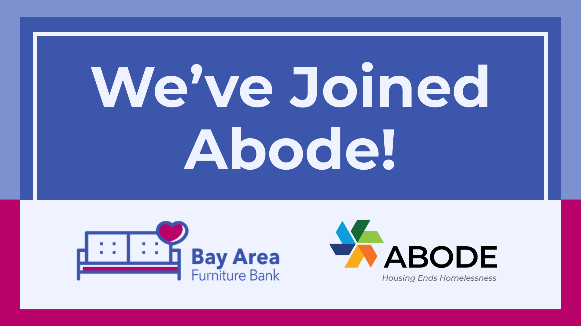 A multi-color graphic featuring two logos and text that says, 'We've Joined Abode!'