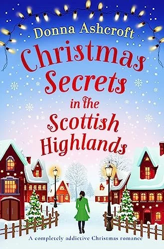 Review of 'Christmas Secrets in the Scottish Highlands' by Donna Ashcroft