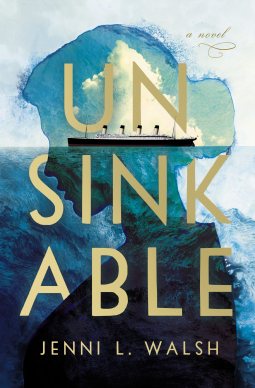 Review of 'Unsinkable by 'Jenni L Walsh