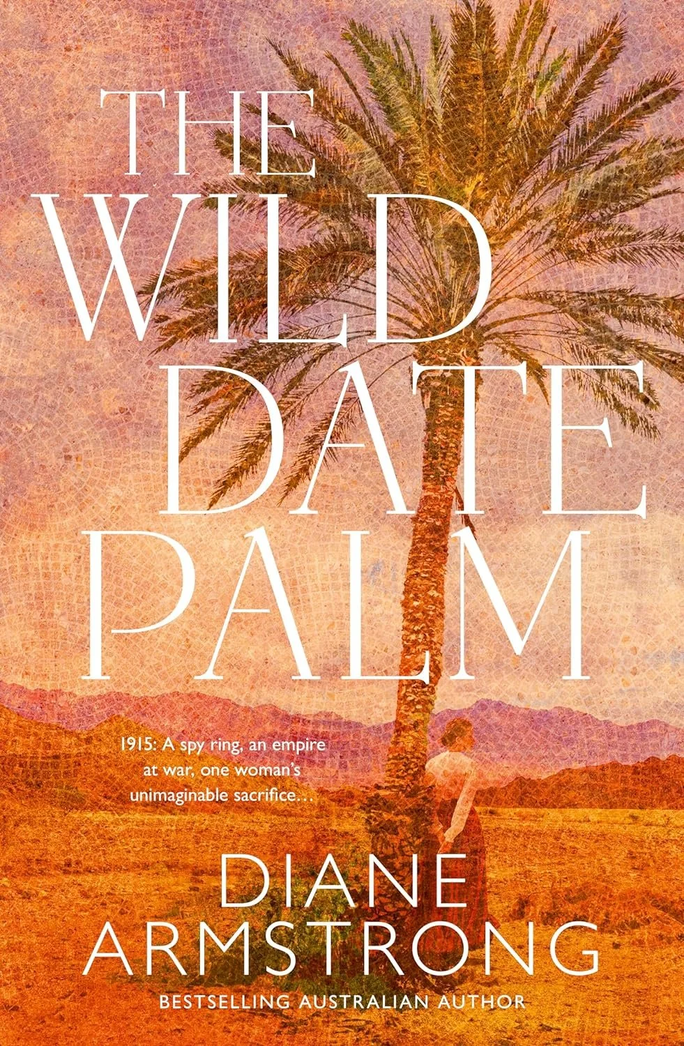 Review of 'The Wild Date Palm' by Diane Armstrong