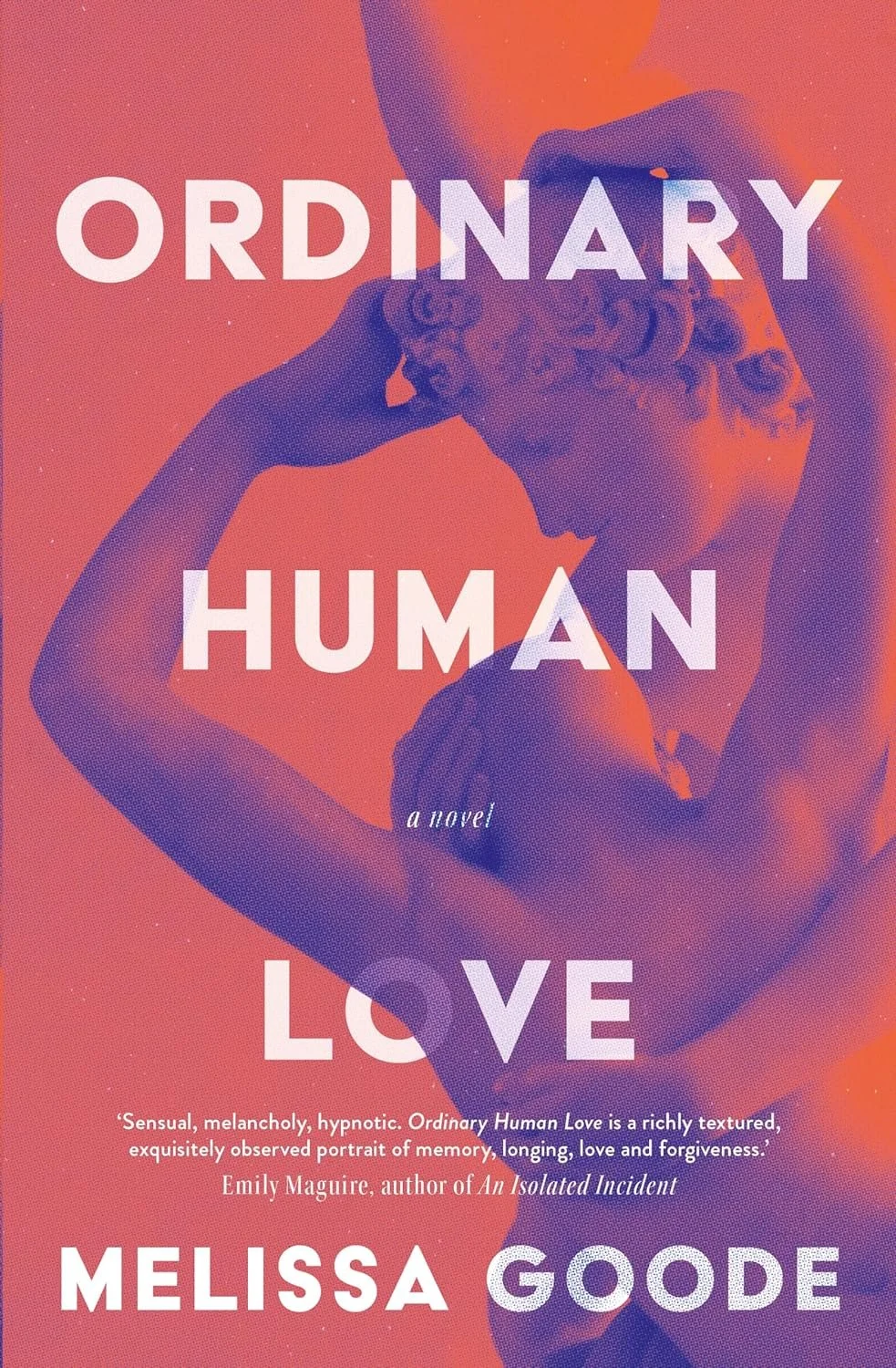 Review of 'Ordinary Human Love' by Melissa Goode