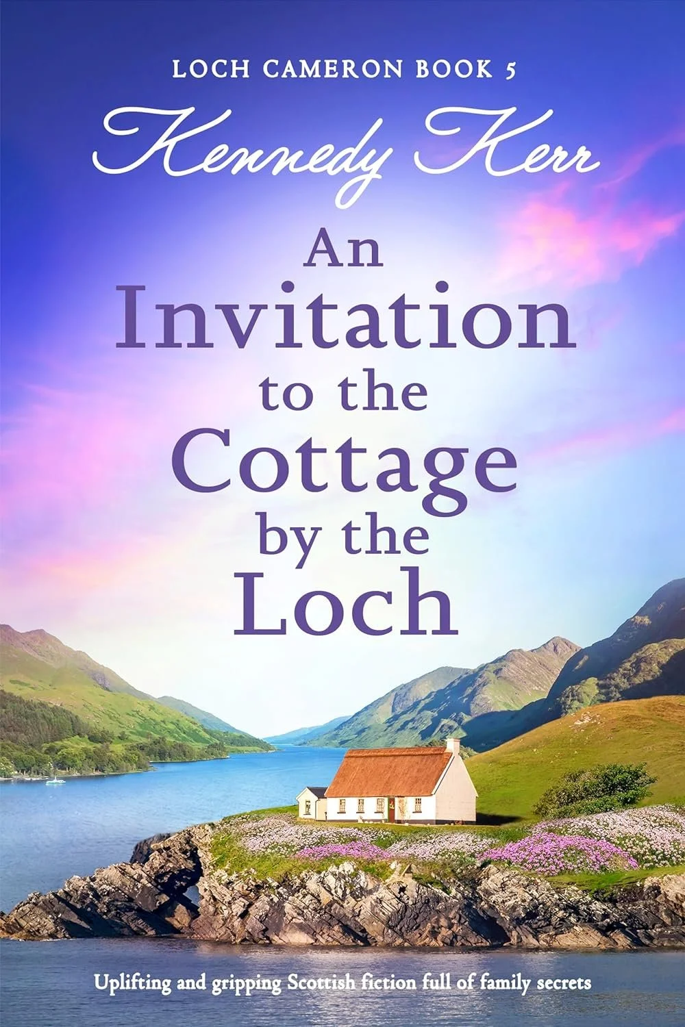 Review of 'An Invitation to the Cottage by the Loch' by Kennedy Kerr