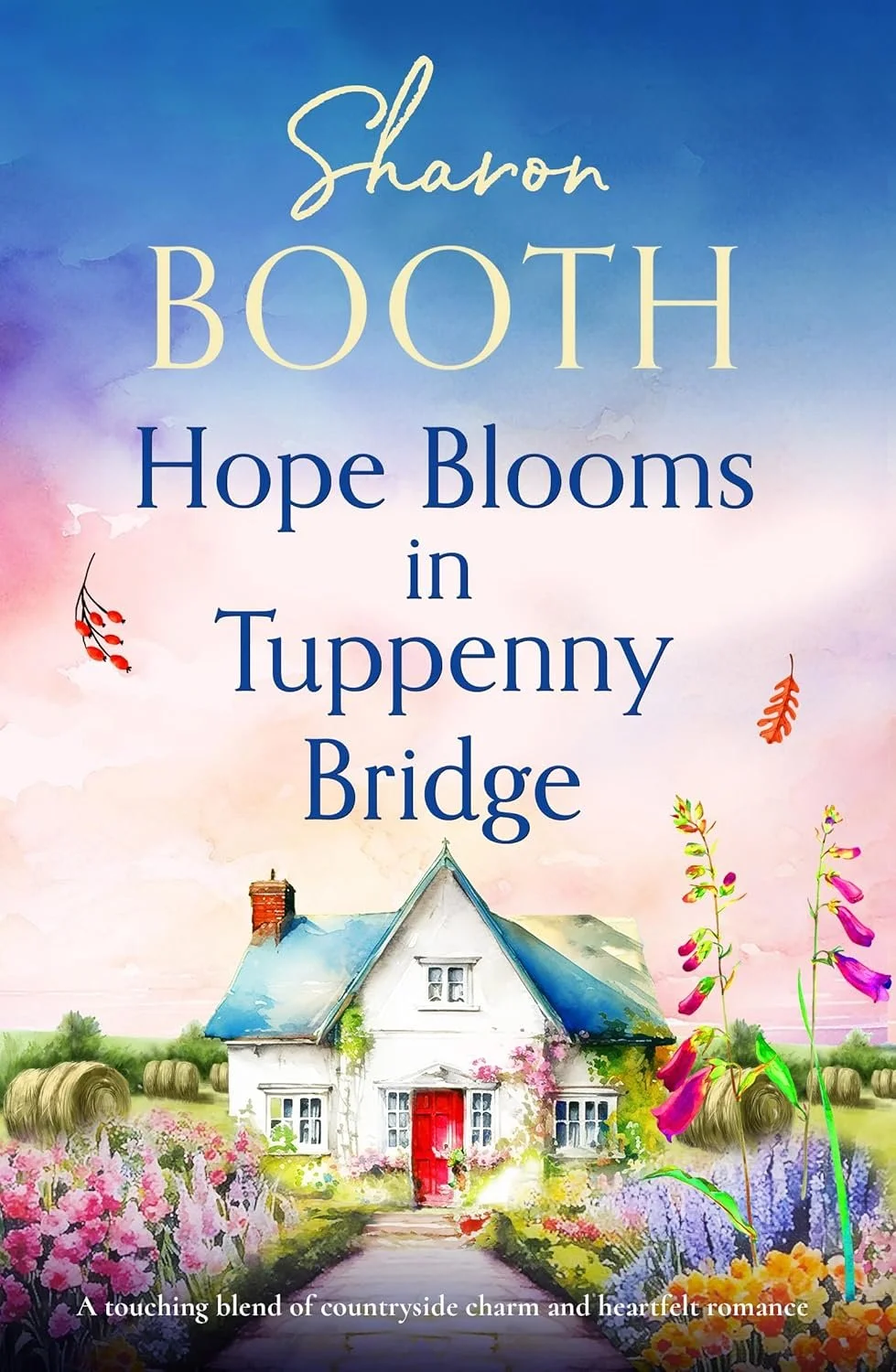 Review of 'Hope Blooms in Tuppenny Bridge' by Sharon Booth