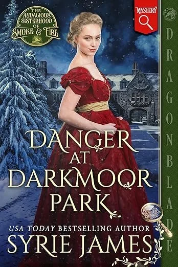 Review of 'Danger at Darkmoor Park' by Syrie James