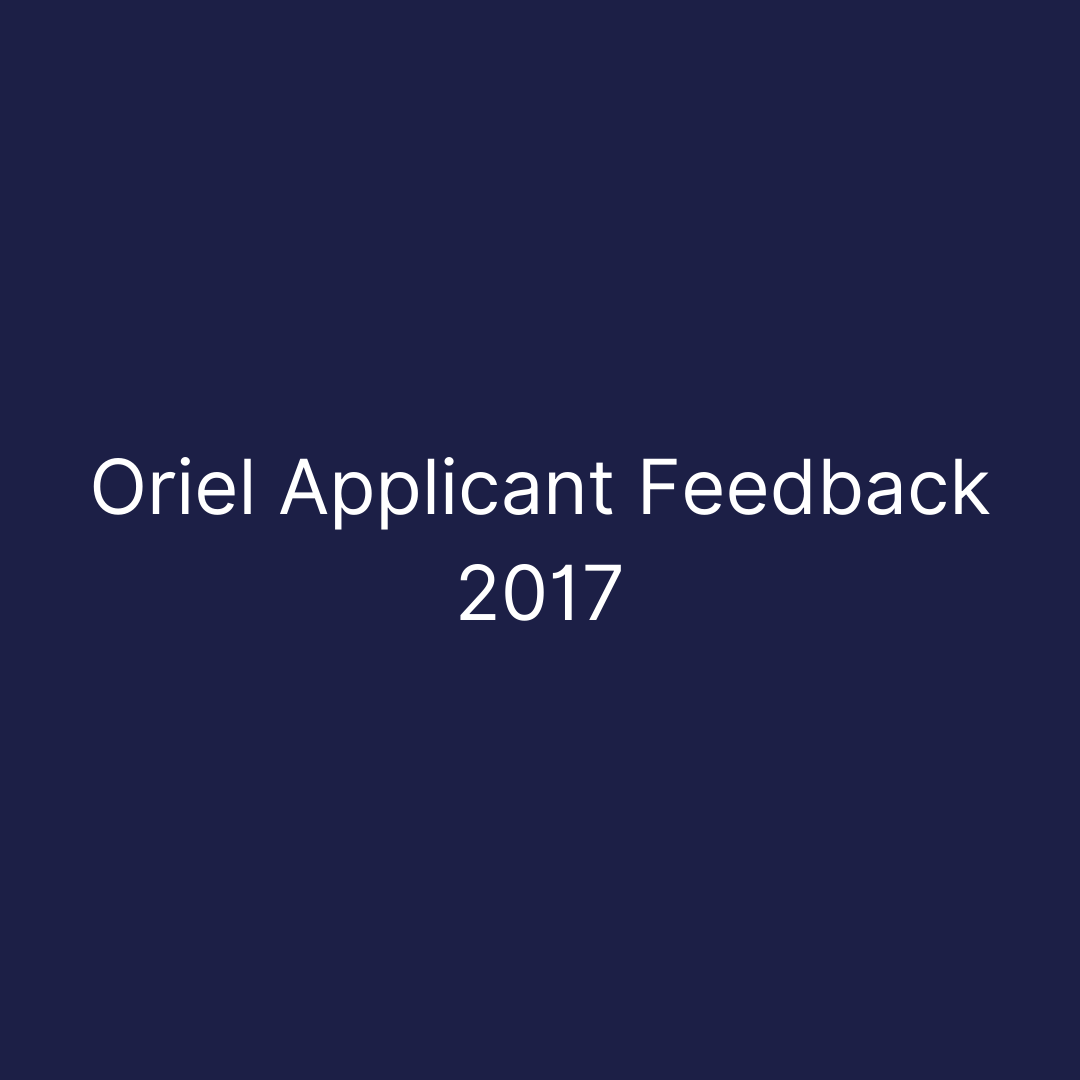 Oriel Applicant Feedback 2017