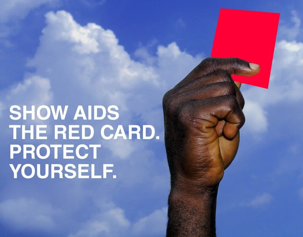 Show AIDS The Red Card poster campaign