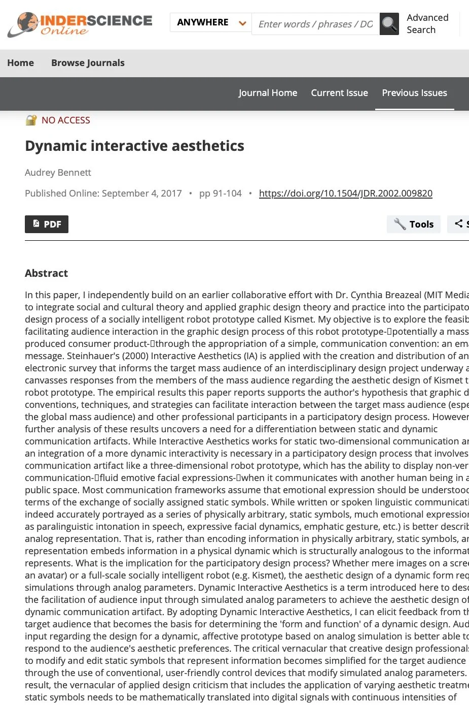 Bennett, Audrey. “Dynamic Interactive Aesthetics.” Journal of Design Research 2.2 (2002).