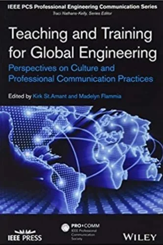 Bennett, A. “Teaching image standards in a post-globalization age.” In Teaching and Training for Global Engineering: Perspectives on culture and professional communication practices, IEEE Press Series in Professional Engineering Communication, eds. K