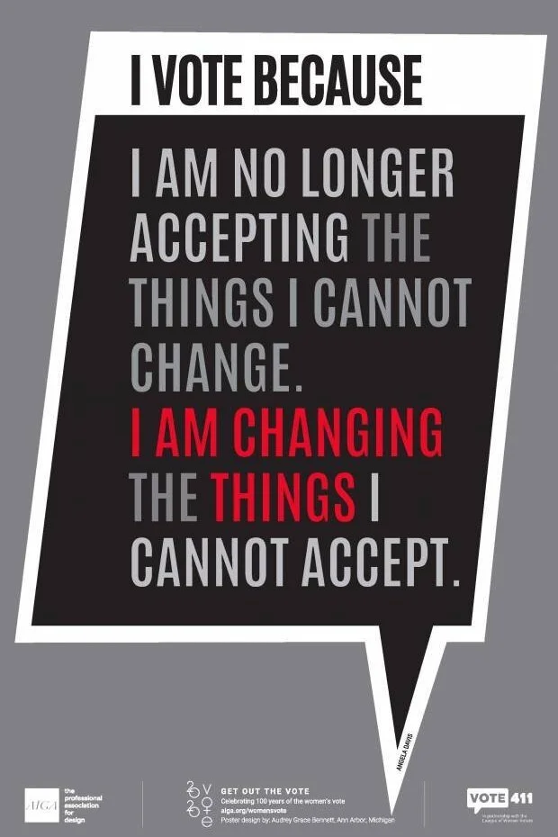 Bennett, Audrey. “These Nested Aphorisms” AIGA Get Out The Women’s Vote, a traveling exhibition of the AIGA’s Diversity + Inclusion Task Force and the League of Women Voters, 2020.