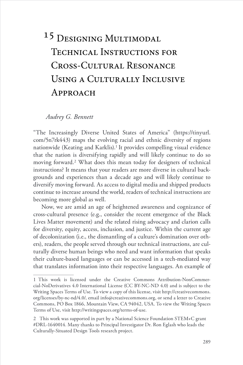 Bennett, Audrey. “Designing multimodal technical instructions for cross-cultural resonance using a culturally inclusive approach.” In Technical Writing Spaces: Readings on Writing, Volume 6, edited by Kirk St. Amant and Pavel Zemliansky.