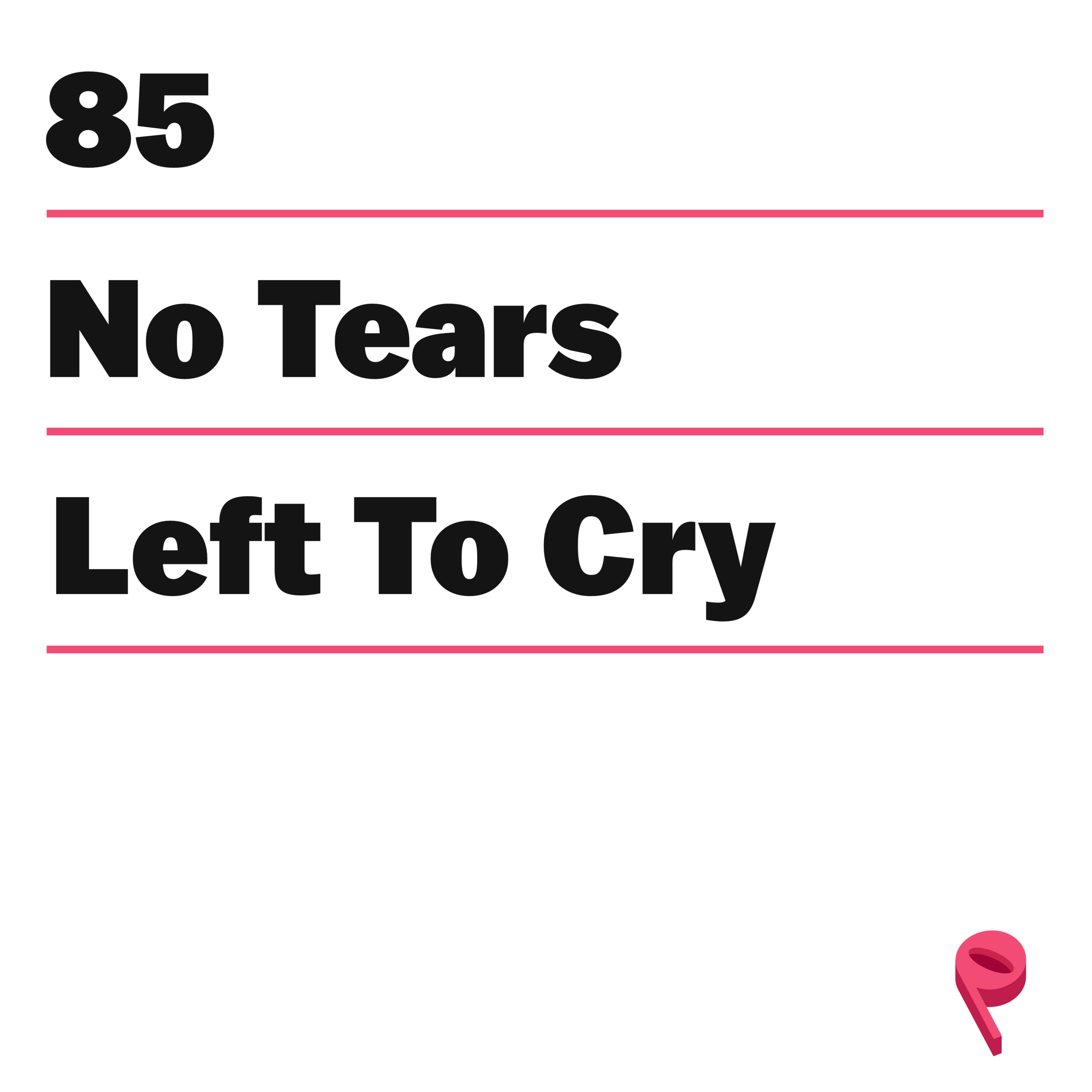Finding Equanimity In "No Tears Left To Cry"