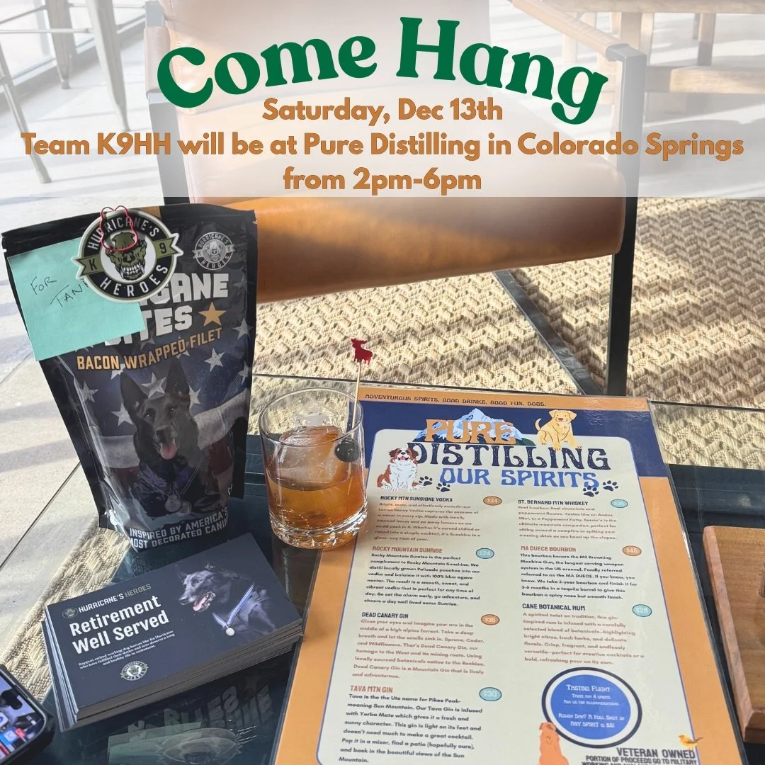 Come hang with us at Pure Distilling!

Pure Distilling is a Veteran Owned, Dog Friendly, Tasting Room in Colorado Springs. On Dec 13th 20% of all sales that day will head&nbsp;back to Hurricane&rsquo;s Heroes in support of our nation&rsquo;s retired 