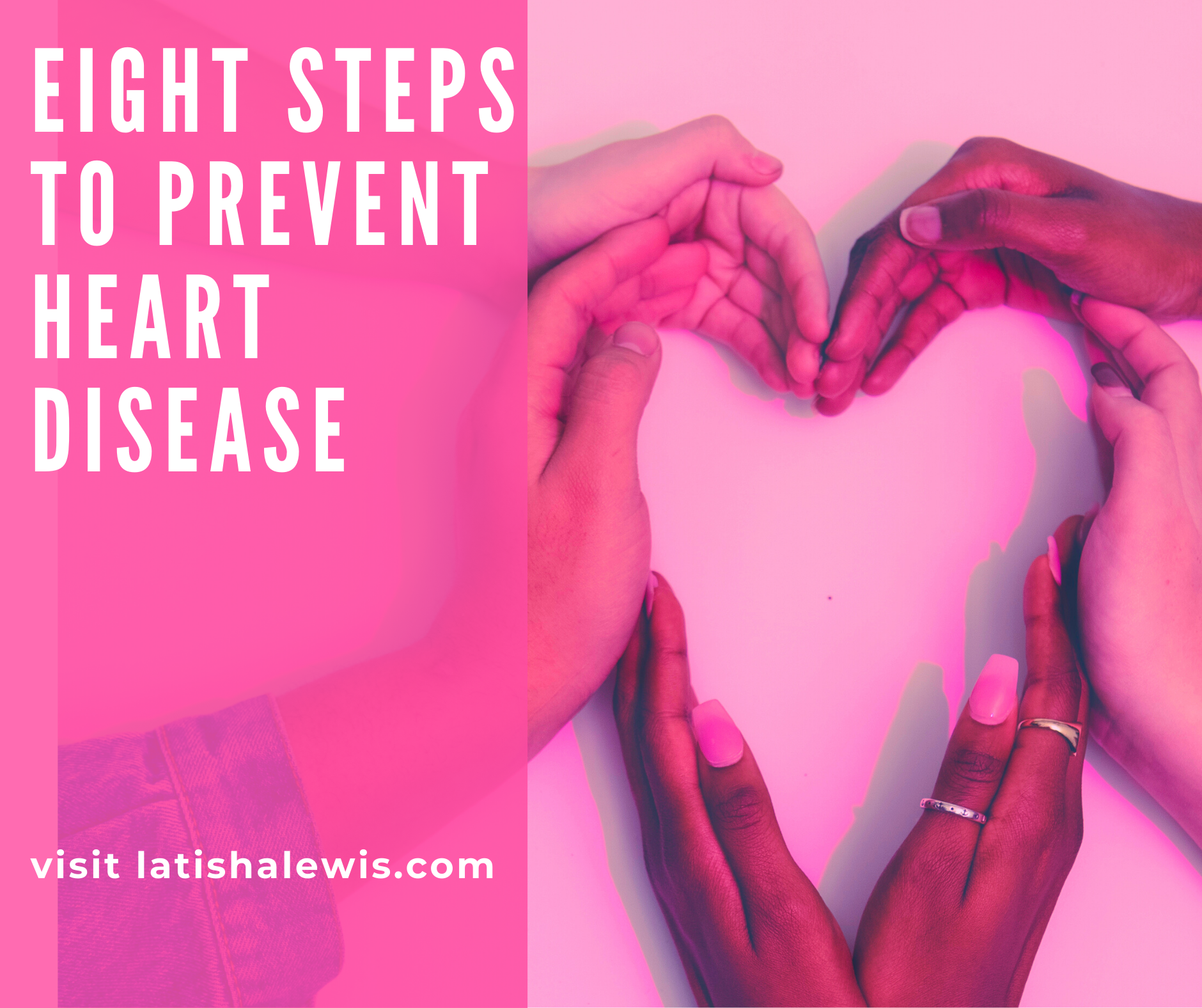 Eight Steps To Prevent Heart Disease