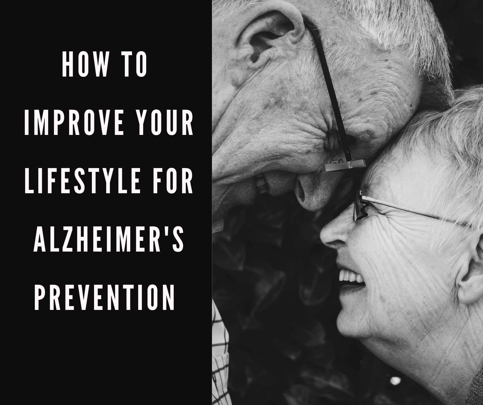 How To Improve Your Lifestyle For Alzheimer's Prevention