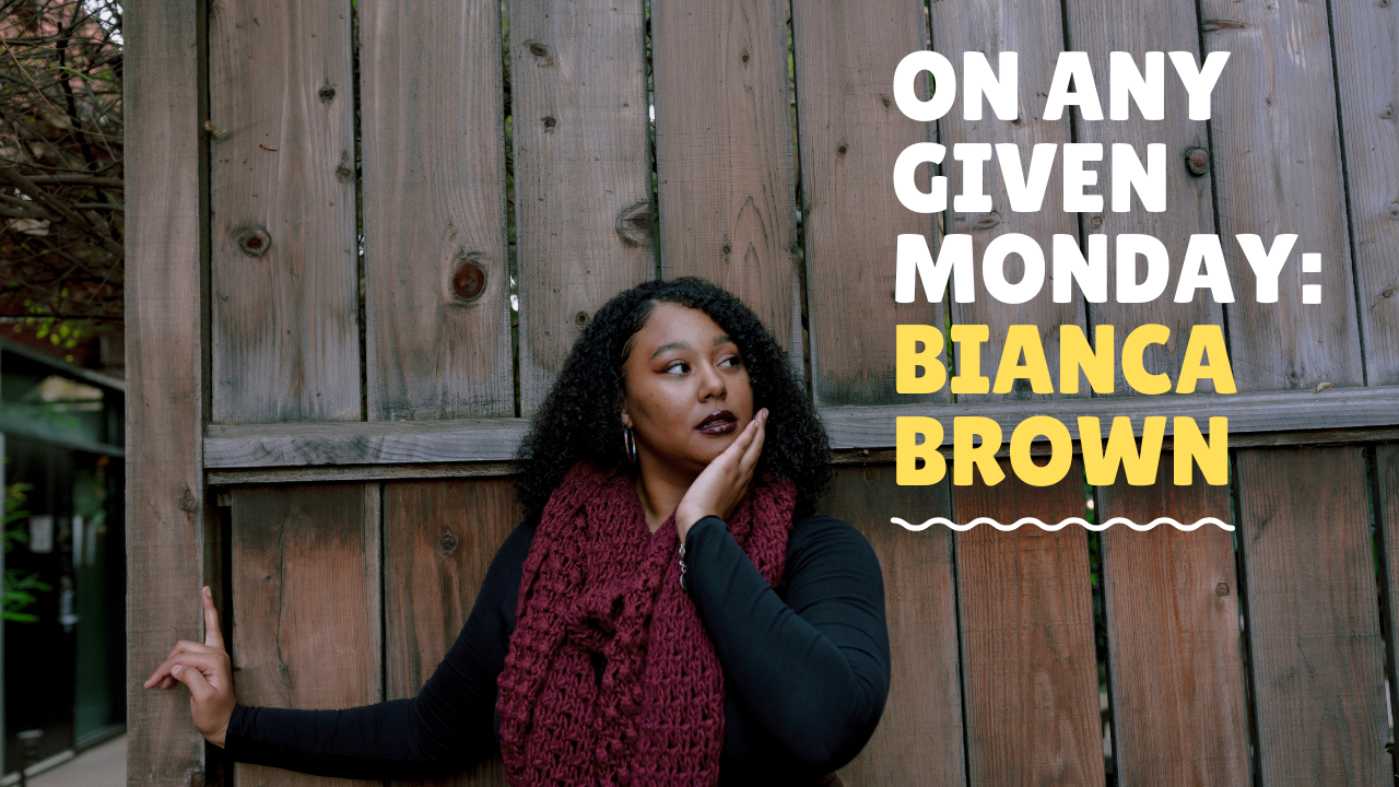 On Any Given Monday Bianca Thumbnail.png