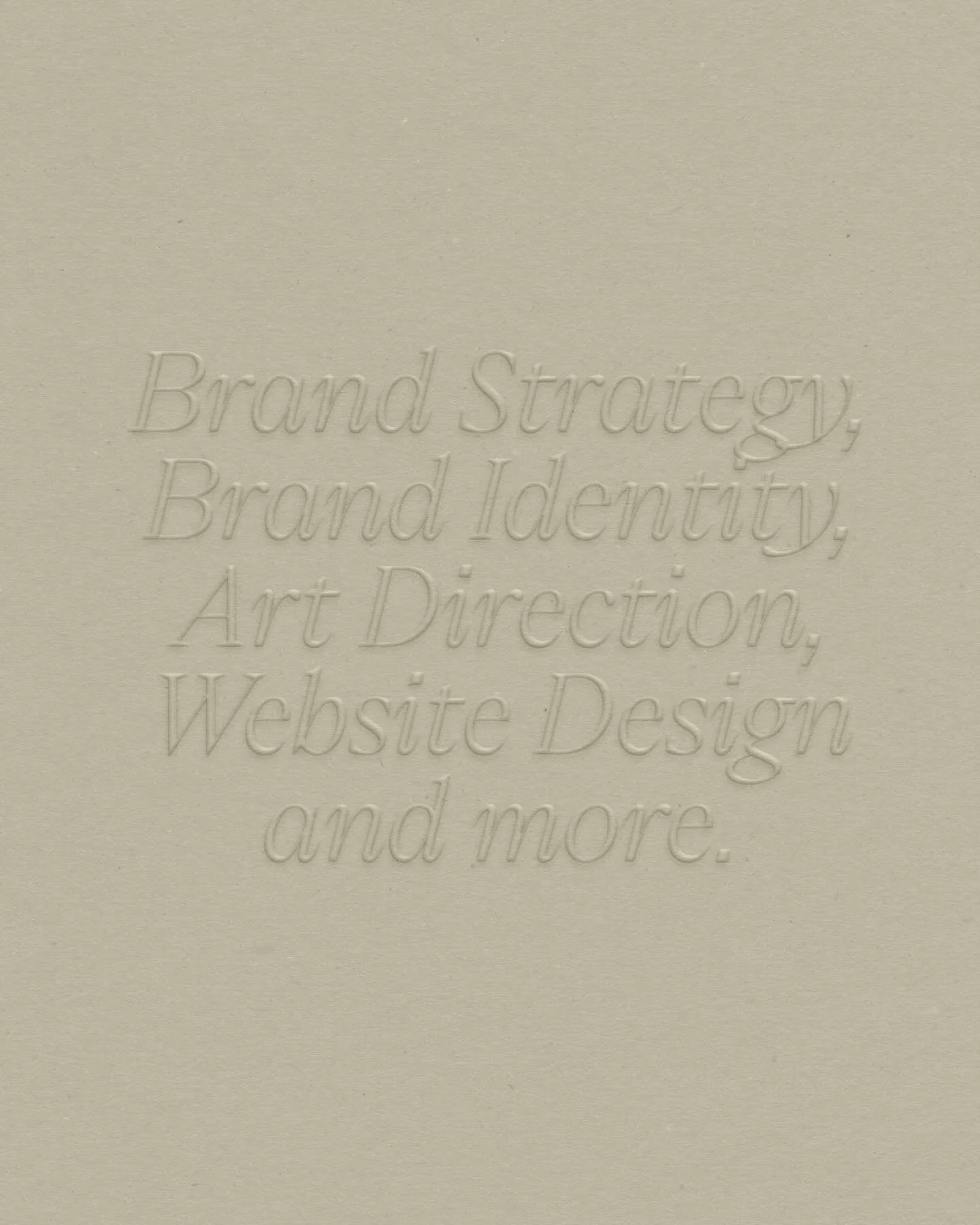 Clean, considered design that speaks for itself. 

A simple breakdown of what I do, but behind each of these services is a deeper process: shaping how your brand looks, feels, and communicates across every touchpoint. From the foundations of strategy