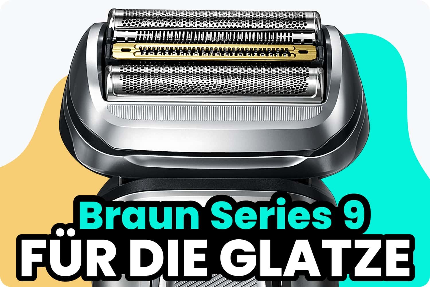 Braun Series 9 für Glatze – Die perfekte Rasur – wenighair
