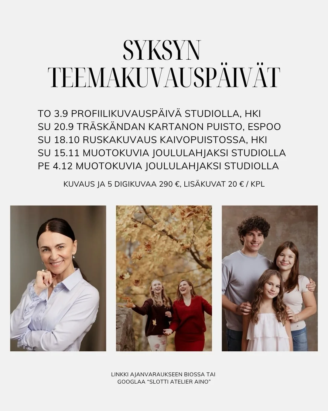 Tervetuloa syksyn teemakuvausp&auml;iviin! Ne ovat kerran kuussa j&auml;rjestett&auml;vi&auml; matalan kynnyksen kuvausp&auml;ivi&auml; vaihtuvilla teemoilla ja kuvauspaikoilla. S&auml;&auml;st&auml;t kuvausmaksun ja maksat vain kuvapaketista.

To 3.