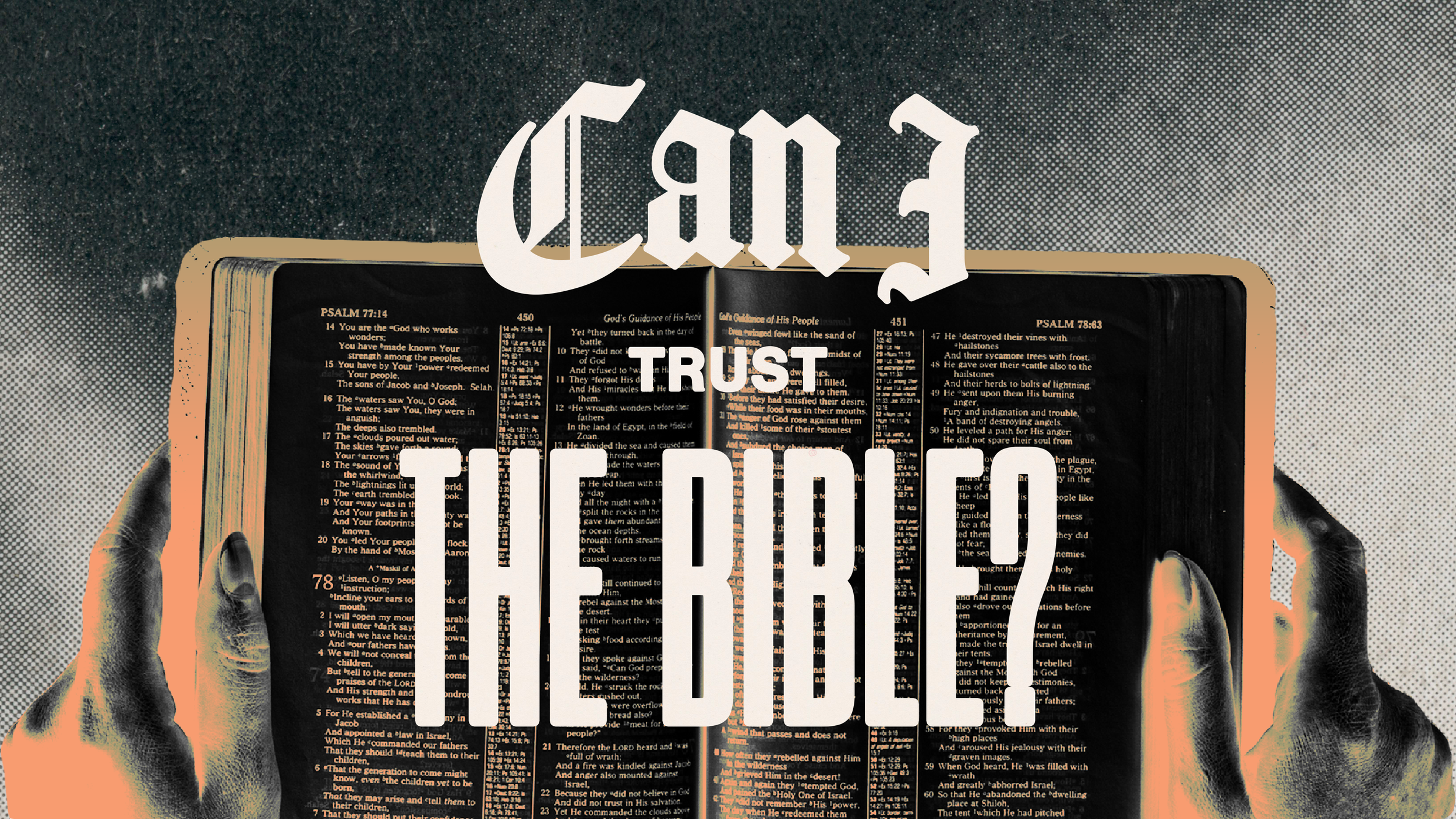 Can I Trust The Bible - Main.png