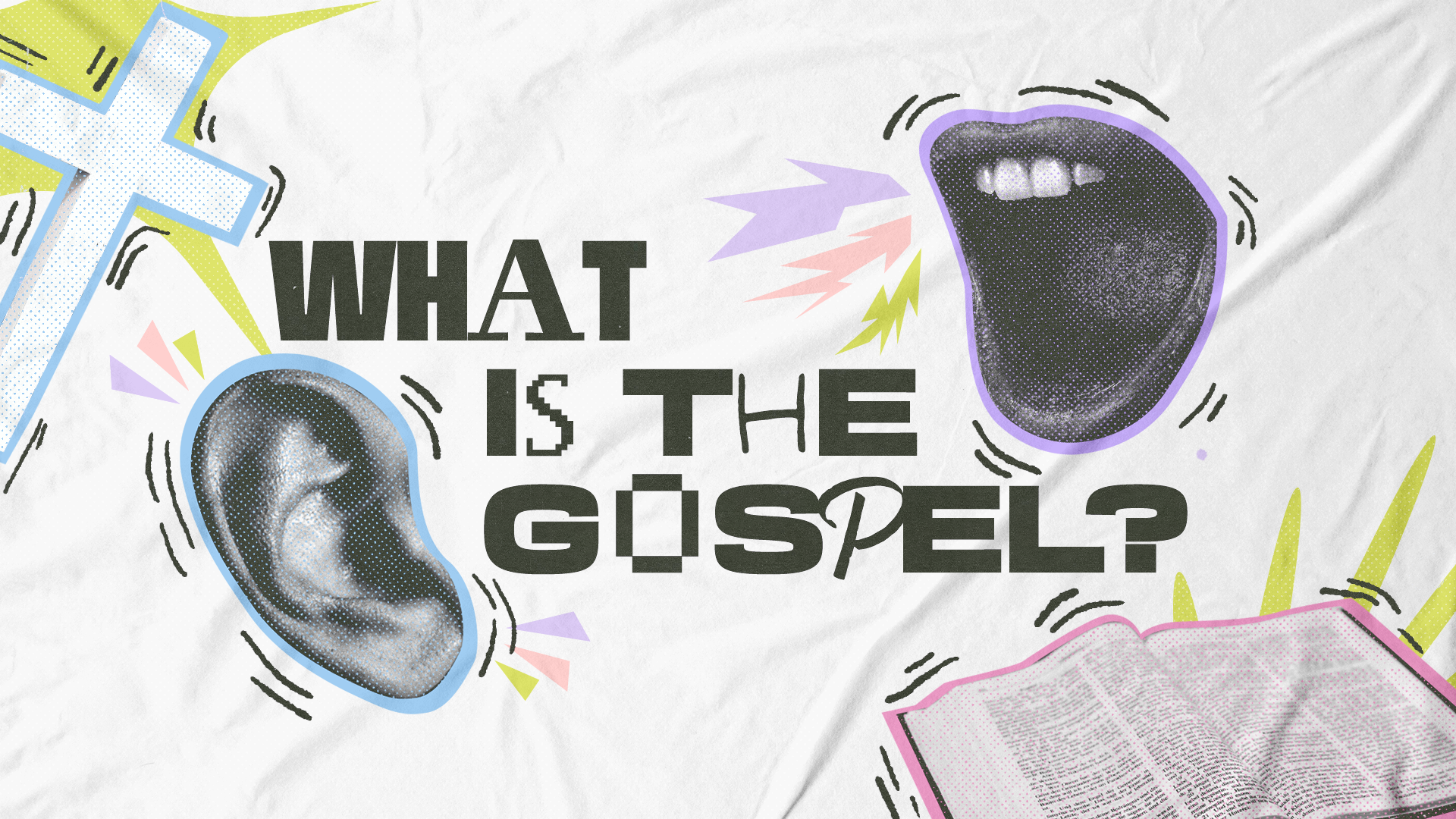 What is the Gospel?