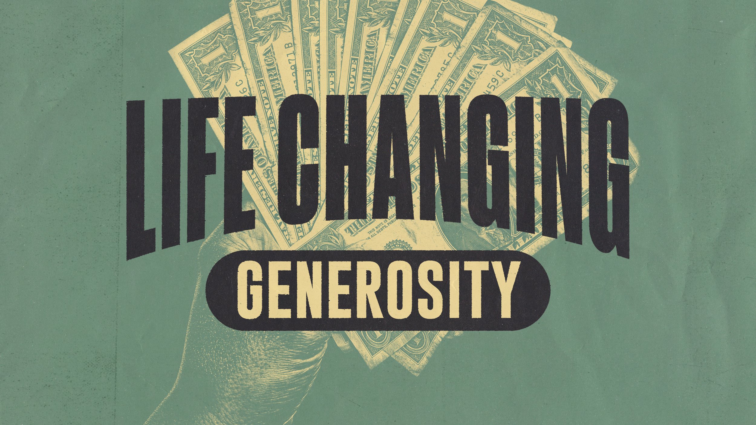 LIFE CHANGING GENEROSITY.jpg