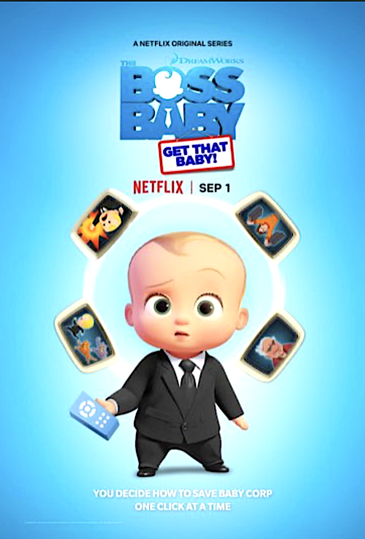 The Boss Baby: Get That Baby! Airing now on Netflix! 