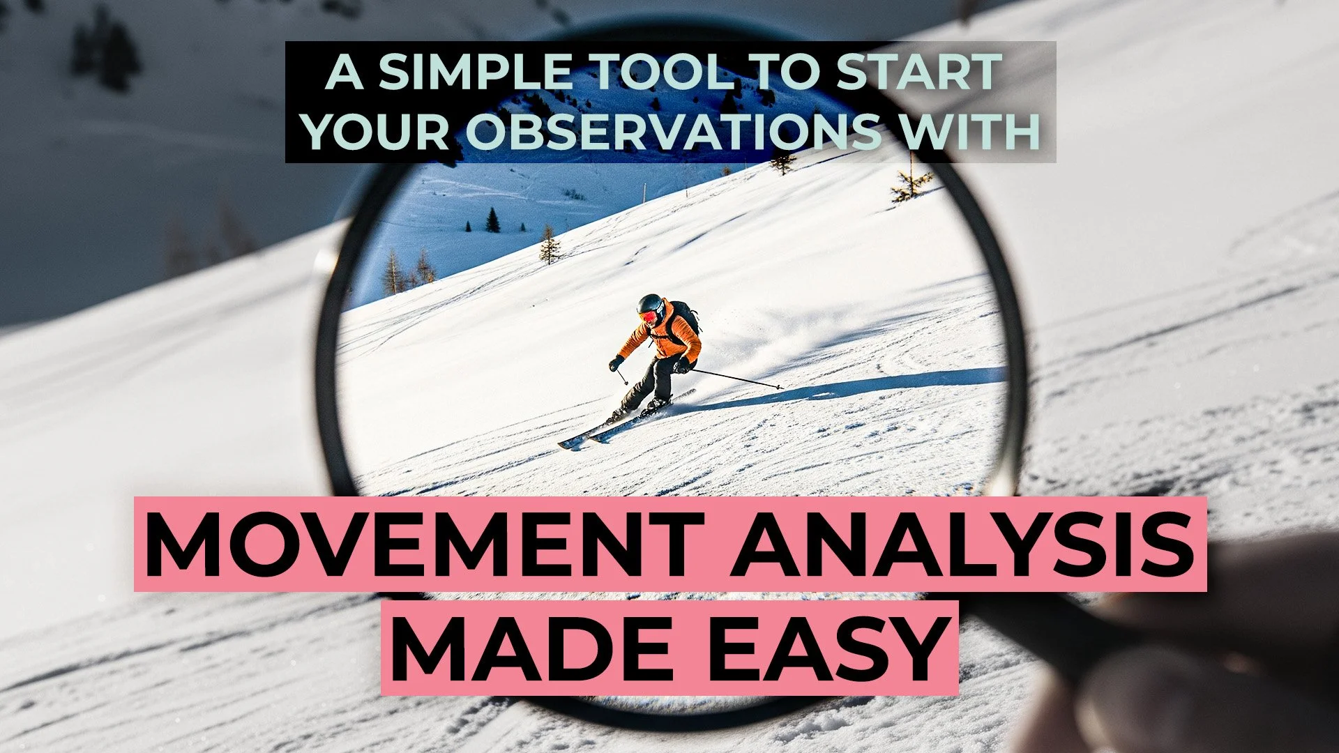 #21: Tools for Alpine Movement Analysis