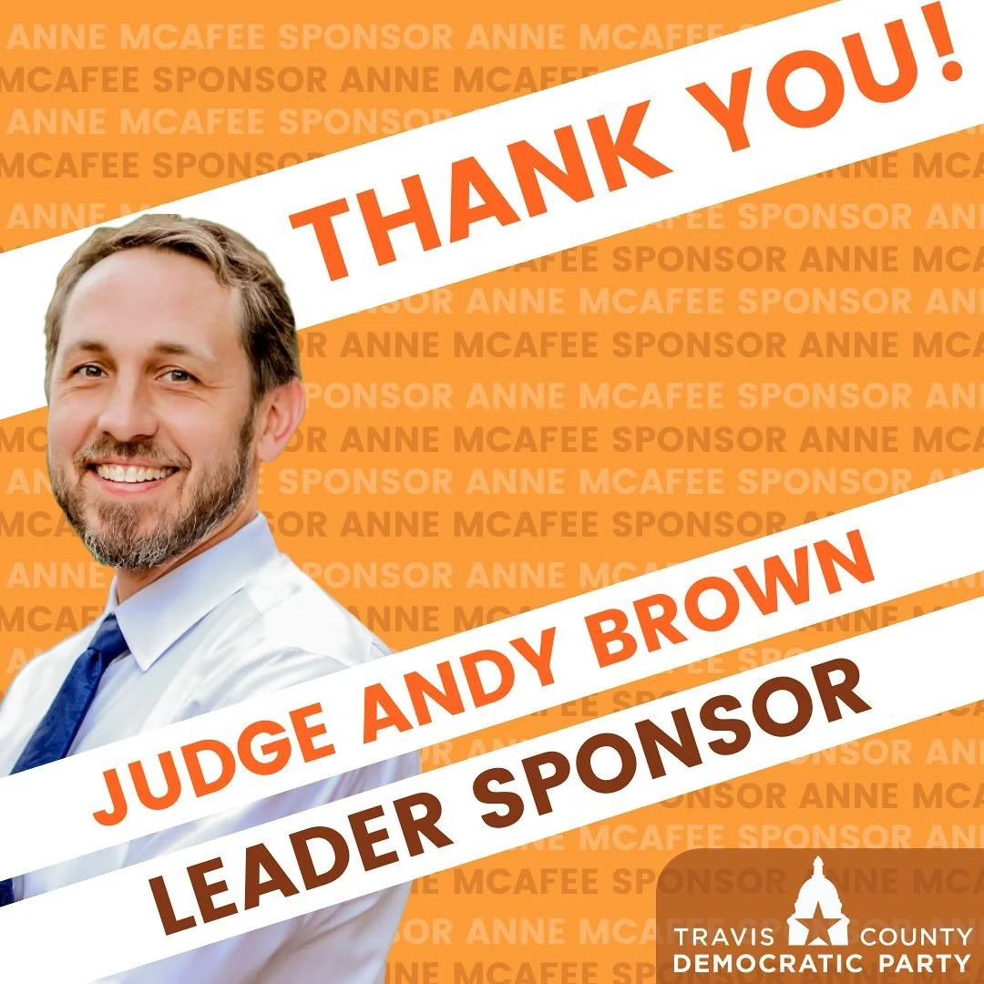 🌟Thank you to some of our biggest TCDP supporters. Thank you Judge Andy Brown, Senator Sarah Eckhardt, Katie Naranjo, and Plumbers and Pipefitters UA Local 286 for being our TOP Anne McAfee Brunch sponsors. 🌟

Because of your generosity, we are abl