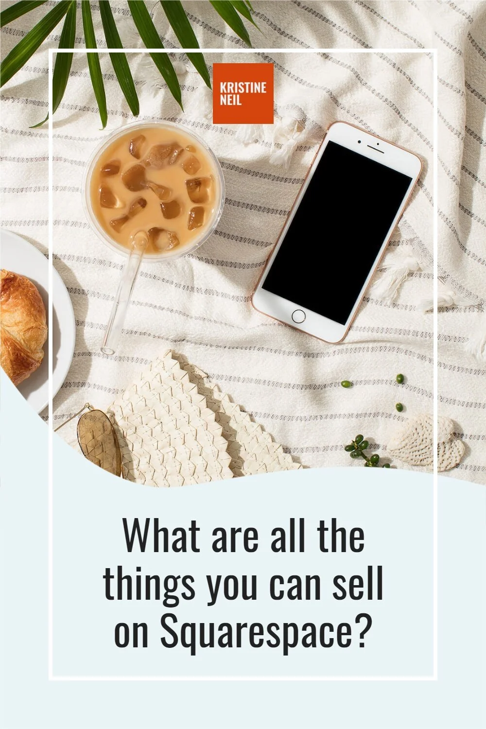 What Are All the Things You Can Sell on Squarespace? • Kristine Neil