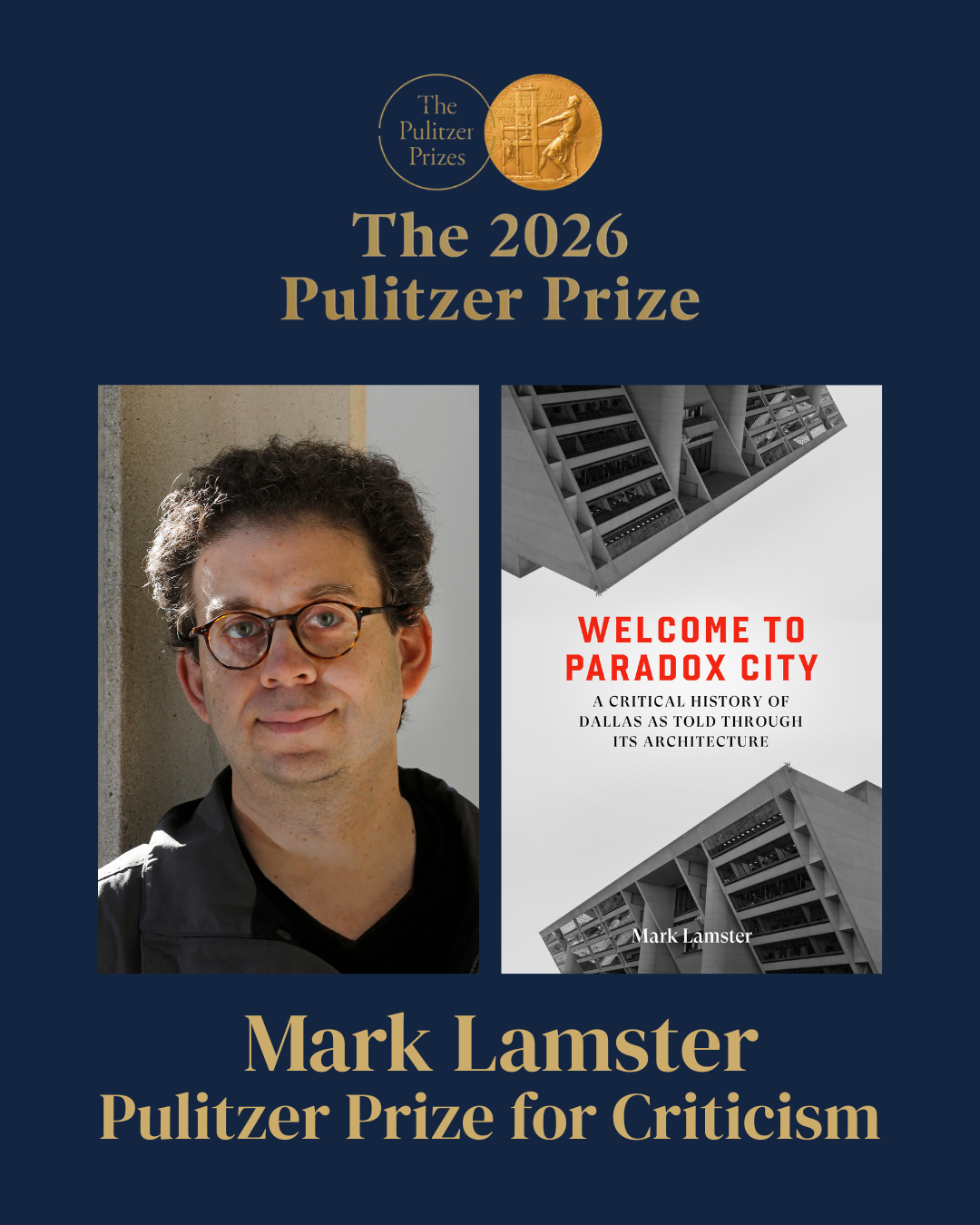 Mark Lamster wins Pulitzer Prize for Criticism