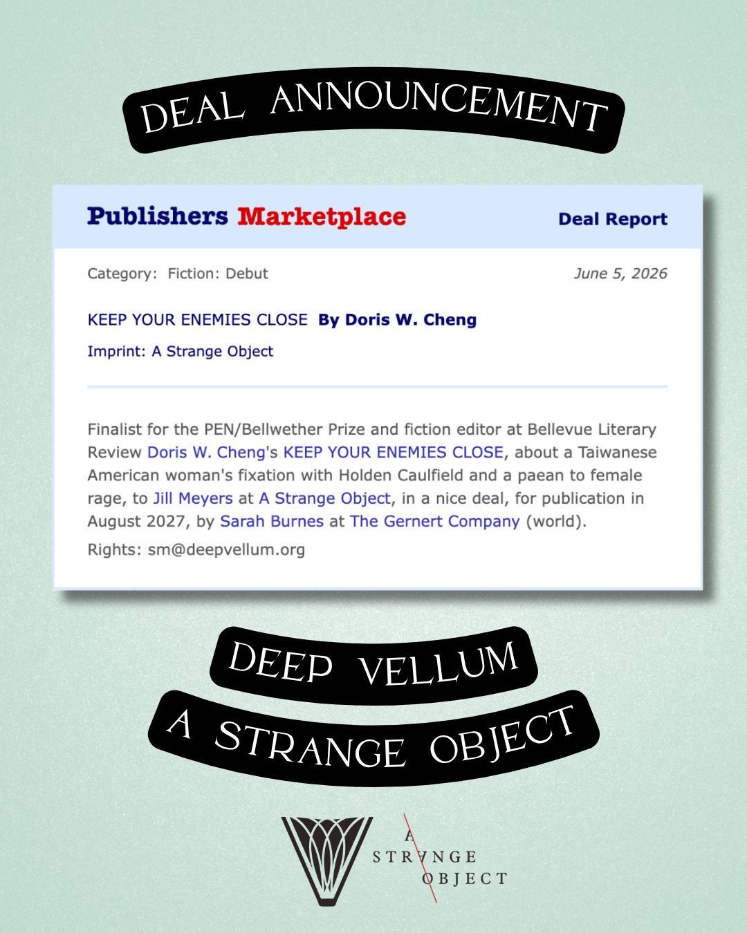 Deal Announcement: Deep Vellum &amp; A Strange Object to Publish Doris W. Cheng's Keep Your Enemies Close in August 2027