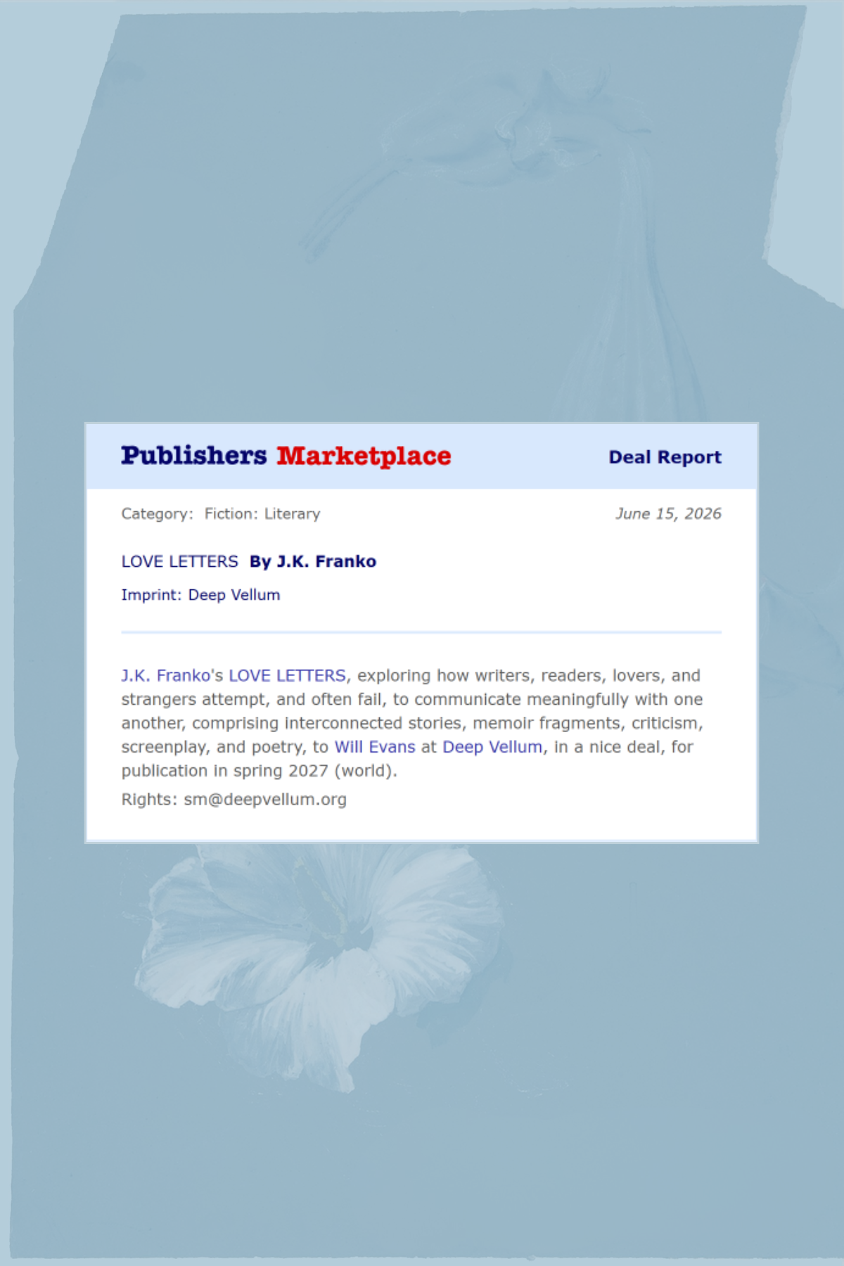 DEAL ANNOUNCEMENT: DEEP VELLUM TO PUBLISH J.K. FRANCO'S LOVE LETTERS APRIL 2027