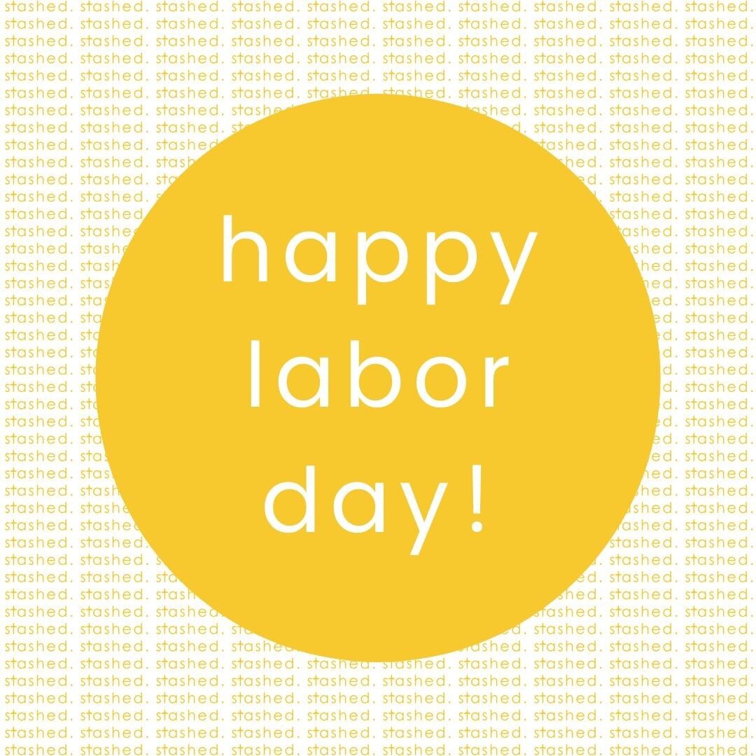 We hope you enjoy this day of rest!⁠
⚪⁠
Stashed will be closed in observance of Labor Day.  We are taking this time to relax and refresh, and will be back tomorrow taking care of your precious inventory!⁠
⚪⁠
Happy Labor Day!⁠
________________________
