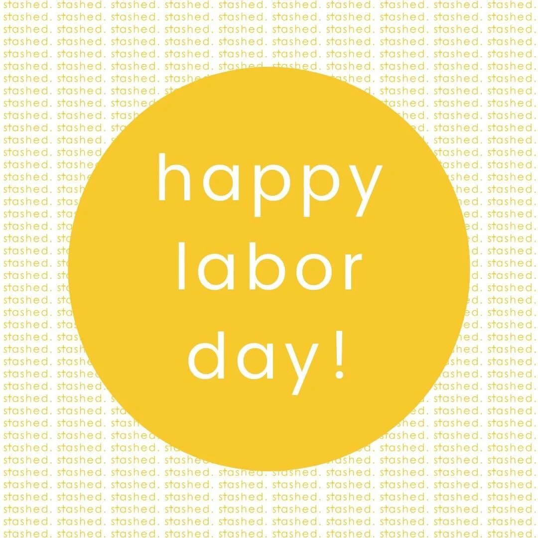 We hope you enjoy this day of rest!⁠
⚪⁠
Stashed will be closed in observance of Labor Day.  We are taking this time to relax and refresh, and will be back tomorrow taking care of your precious inventory!⁠
⚪⁠
Happy Labor Day!⁠
________________________