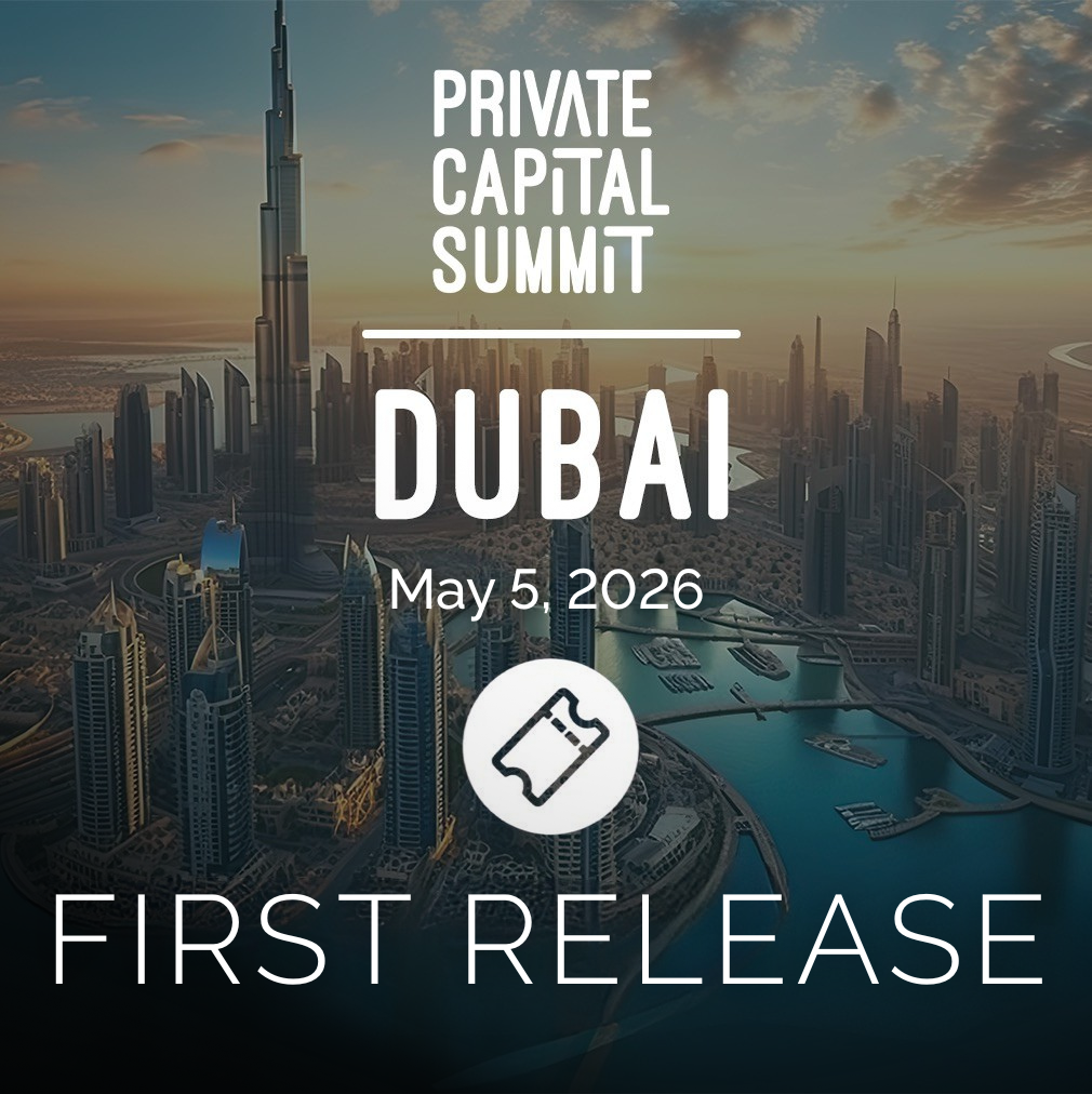 Dubai Private Capital Summit | First Release