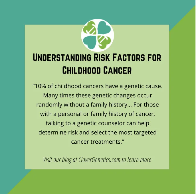 Understanding Risk Factors for Childhood Cancer