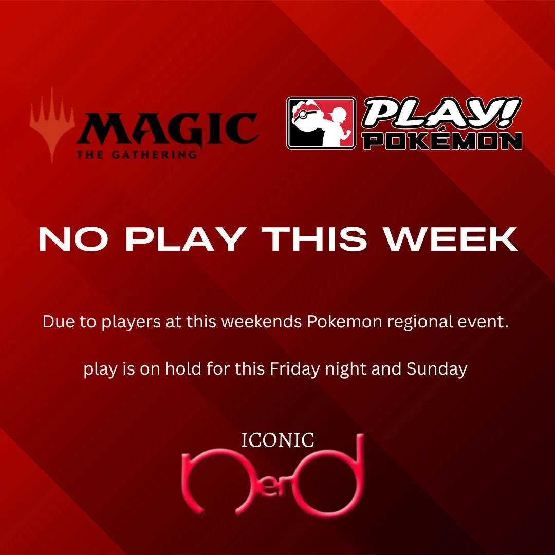 🚨🚨WEEK OFF FROM PLAY🚨🚨

This Friday night and Sunday learn to play is on pause this week due to Pokemon regionals. 

Iconic Nerd 🤓 have a bunch of players heading in to the ICC to compete in the Pokemon regional championship. 

We wish them the 