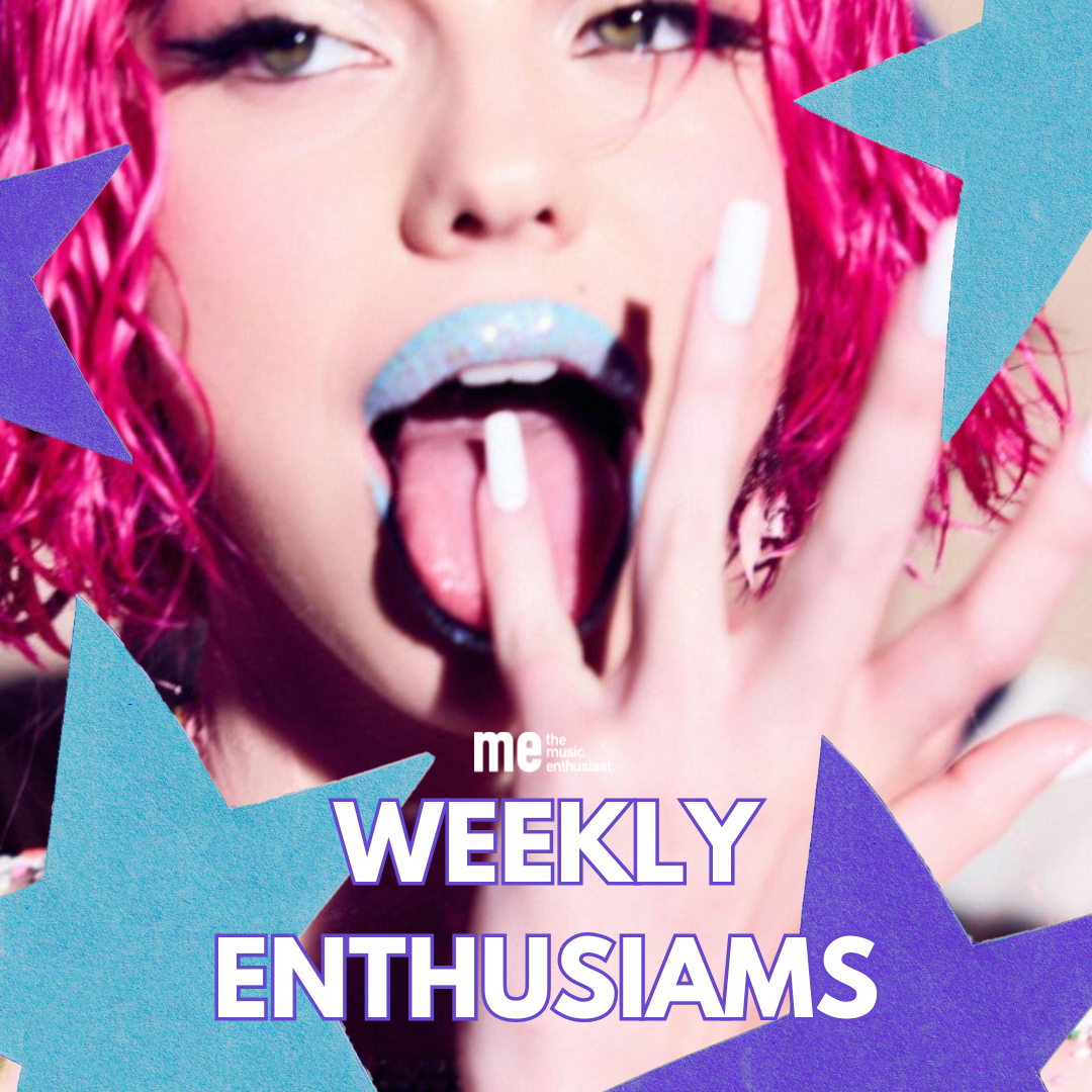       
  
    Weekly Enthusiams   Your new favourite music. This week’s playlist includes:     ADÉLA “Nicole Kidman”    Baby Nova “Sad Porn”    LAUNDRY DAY “I WANNA LOVE YOU BABE”    Shay Lia, Kaytranada “SO GOOD”    RIO KOSTA “Slowly”    JON VINYL “