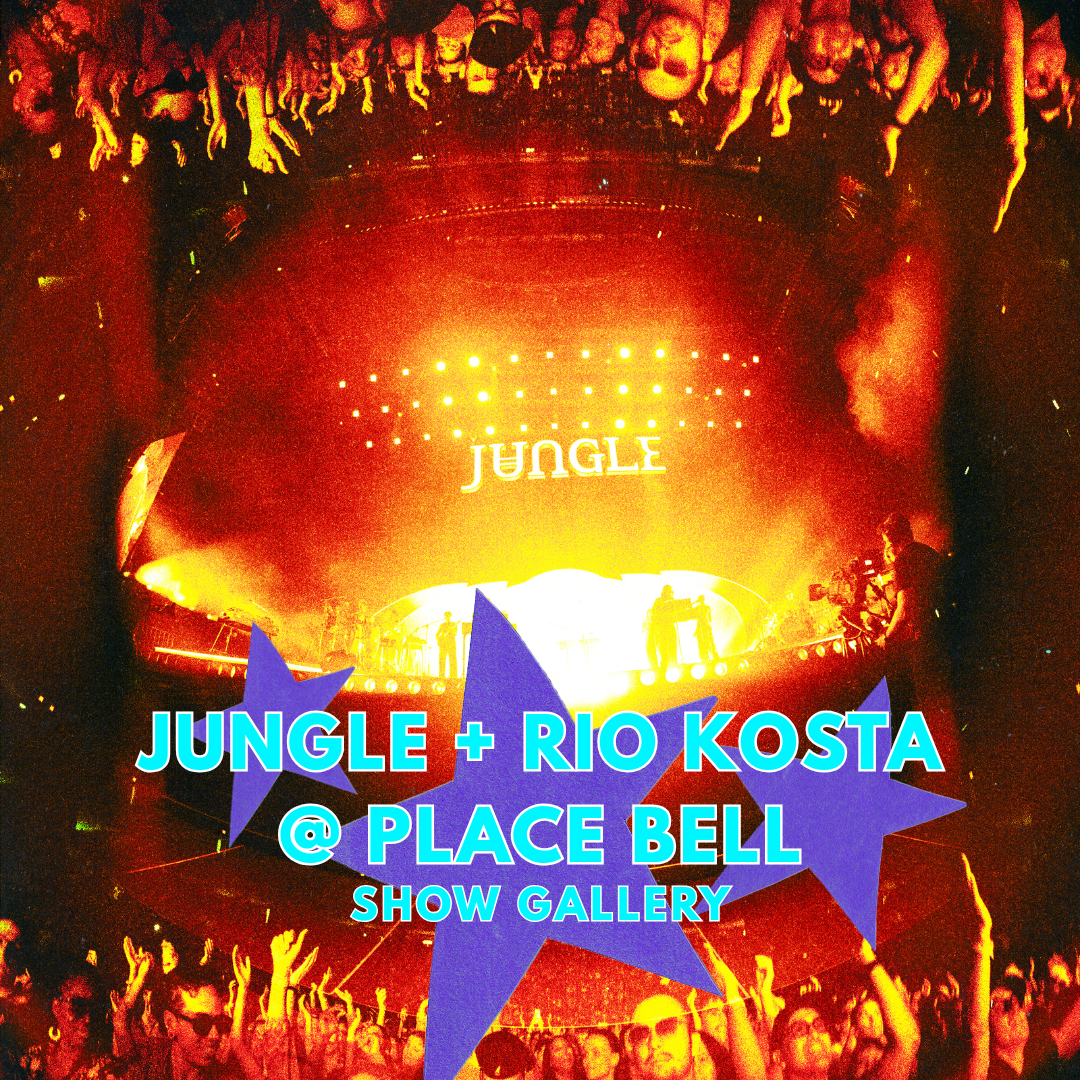       
  
   
 Jungle &amp; RIO KOSTA at Place Bell - in photos 
  Photos by Sarah Evangelista   September 13, 2026  Laval, QC @ Place Bell  


  
 #block-a551f046bfbd872e4f63 {
    
    
    
  }

  #block-a551f046bfbd872e4f63 .sqs-html-content {
  